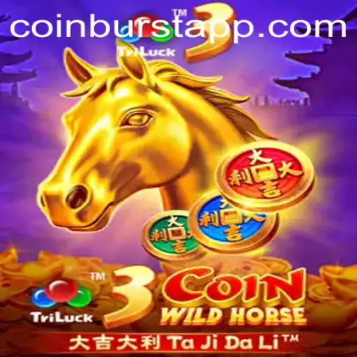 Unlocking the Adventure of 3CoinWildHorse: A Deep Dive into the Thrilling World of CoinBurst