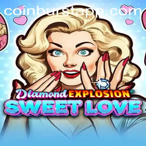 Dive Into DiamondExplosionSweetLove: A Journey of Romance and Riches