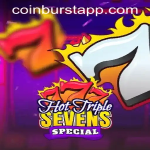 Unveiling the Excitement of HotTripleSevensSpecial with CoinBurst Bonus
