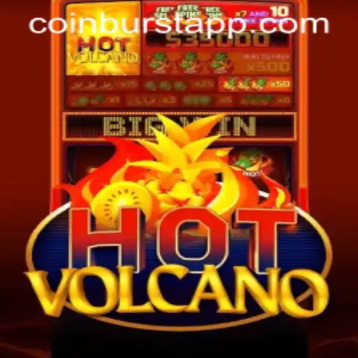 Discover the Thrill of HotVolcano: Unleashing the Excitement of CoinBurst