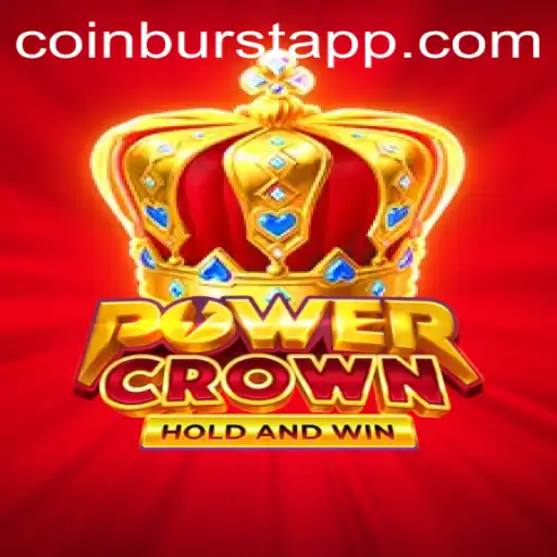 Dive into the Exciting World of PowerCrown: Unleash the Potential of CoinBurst